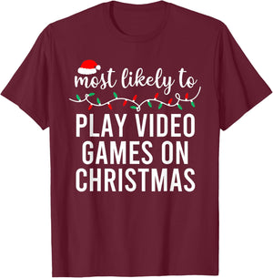 Most Likely to Christmas Matching Family Pajamas Funny T-Shirt - T-Shirt | Maroon
