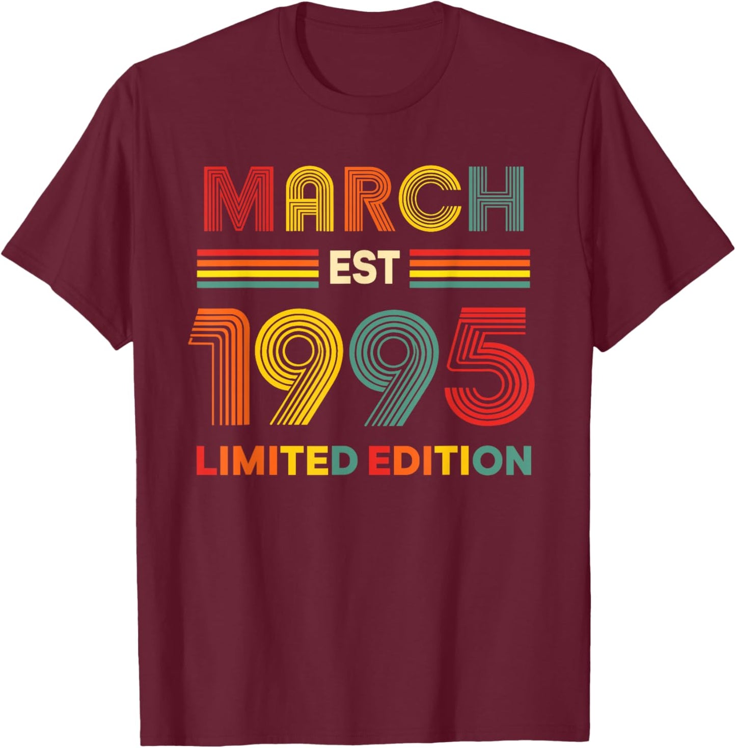 March Est 1995 Birthday Limited Edition 31-Year-Old 31st T-Shirt - T-Shirt | Maroon
