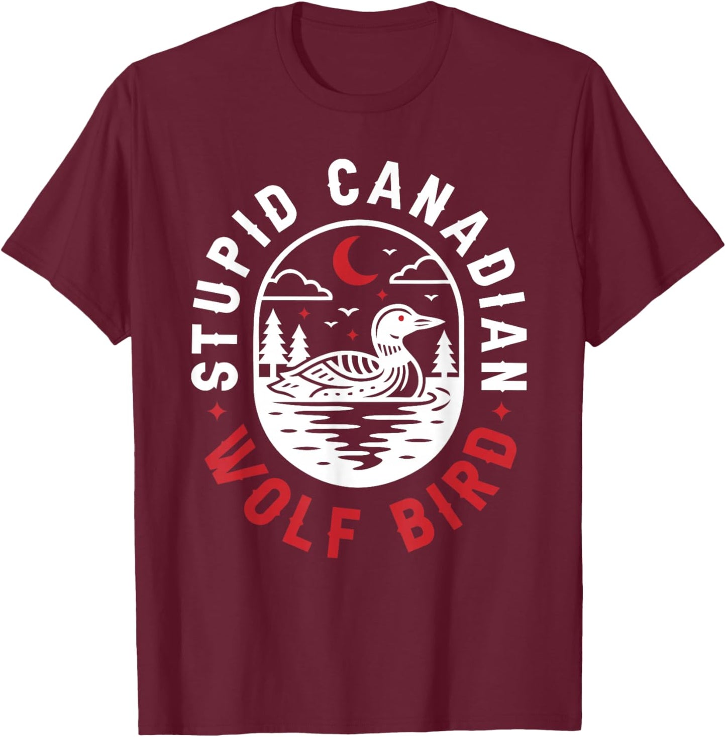 Sarcastic Loon Bird T-Shirt - T-Shirt | Maroon