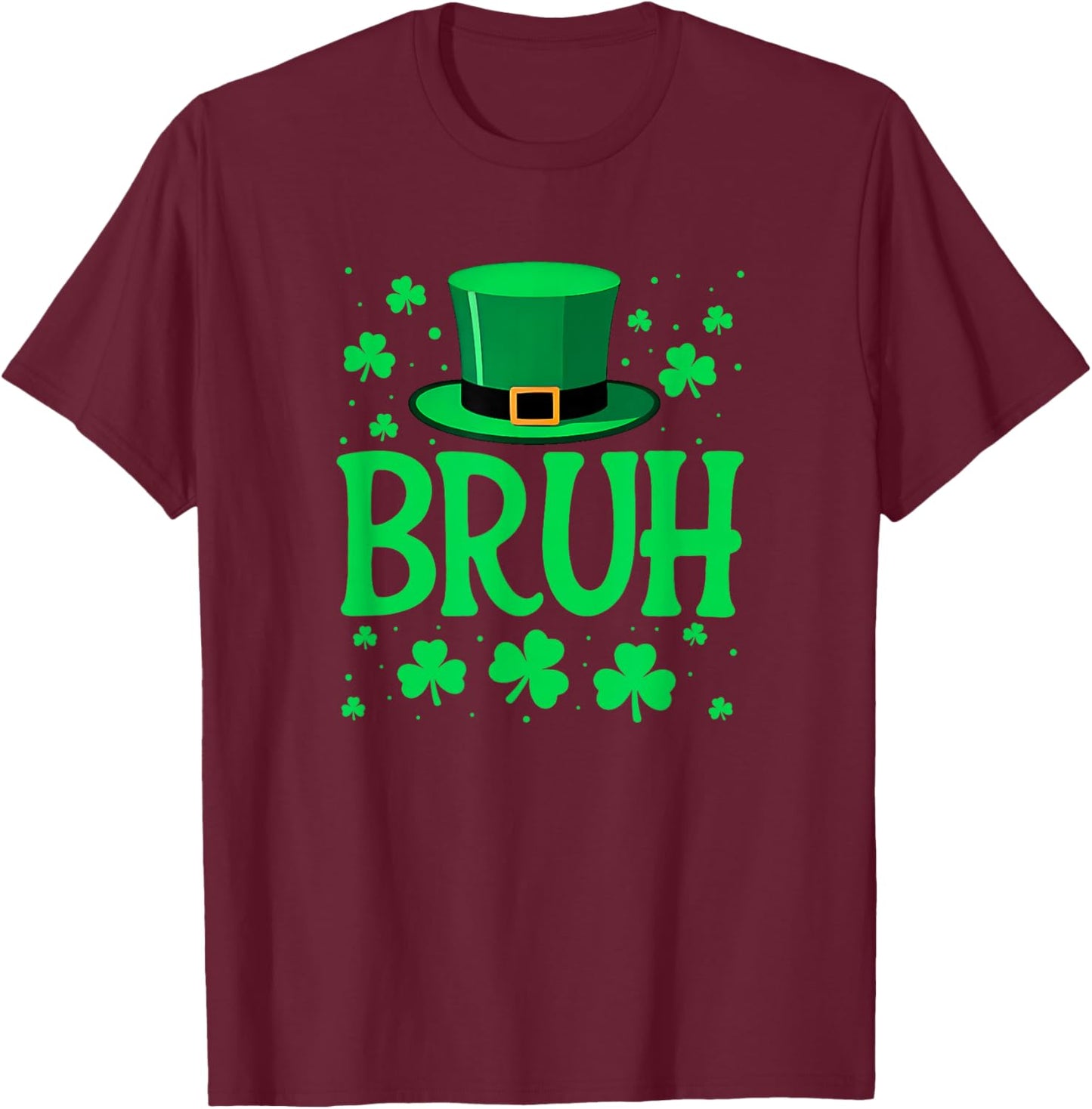 Bruh St Patricks Day Shamrock Saint Paddys Boys Teens Kids T-Shirt - T-Shirt | Maroon