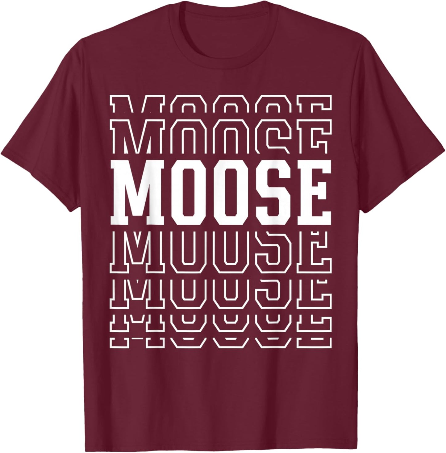 Moose Layered Text Costume Animal Lover T-Shirt - T-Shirt | Maroon