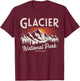Glacier National Park Montana USA Retro Vintage Nature T-Shirt - T-Shirt | Maroon