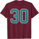 Teal and White Number 30 Jersey Player Uniform #30 Fan T-Shirt - T-Shirt | Maroon
