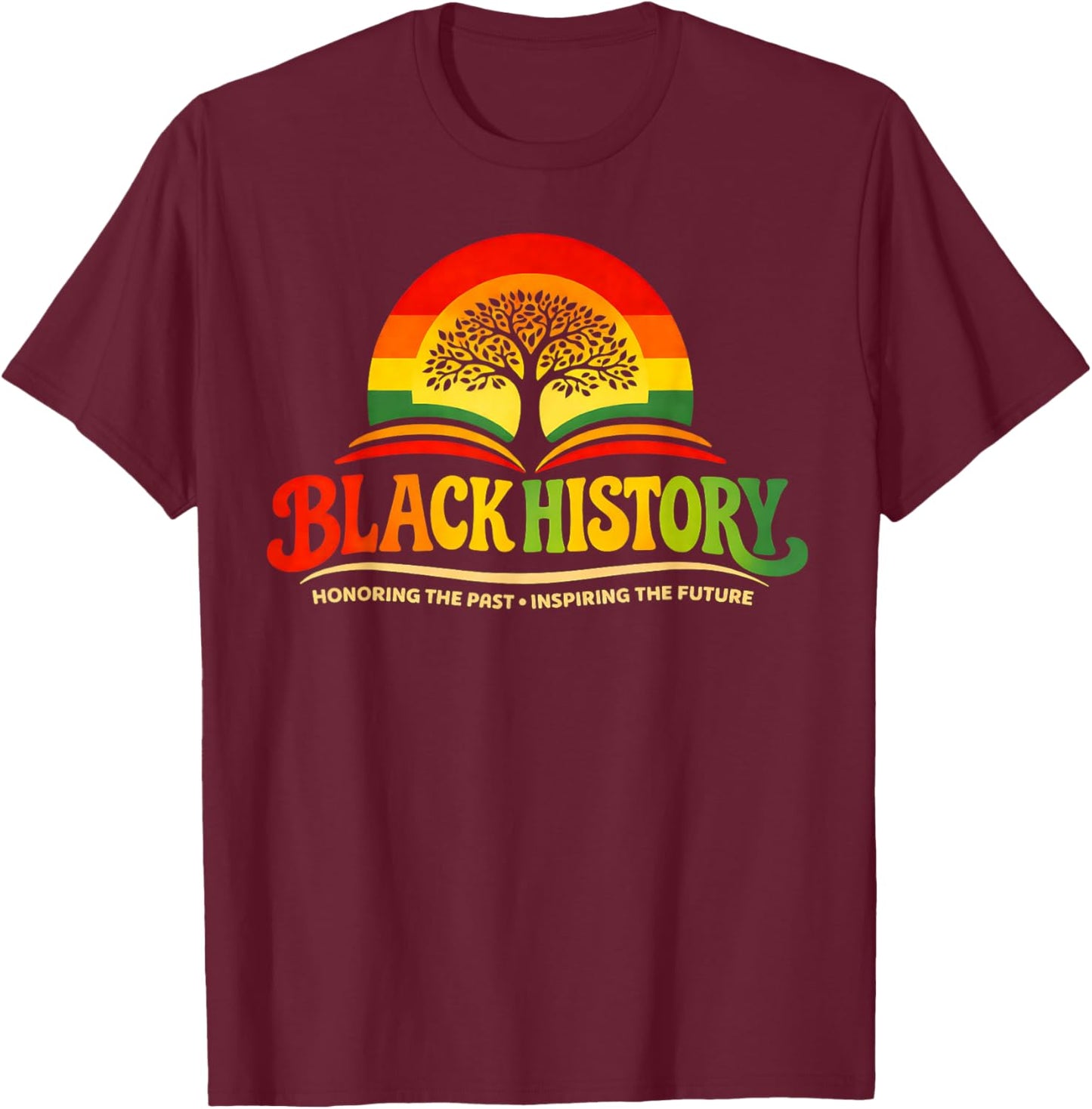 Honoring Past Inspiring Future Men Women Black History Month T-Shirt - T-Shirt | Maroon