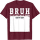 Student Signature Bruh It's My Last Day of School Sign My T-Shirt - T-Shirt | Maroon