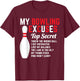 My Bowling Excuses Bowler Funny Bowling Men T-Shirt - T-Shirt | Maroon