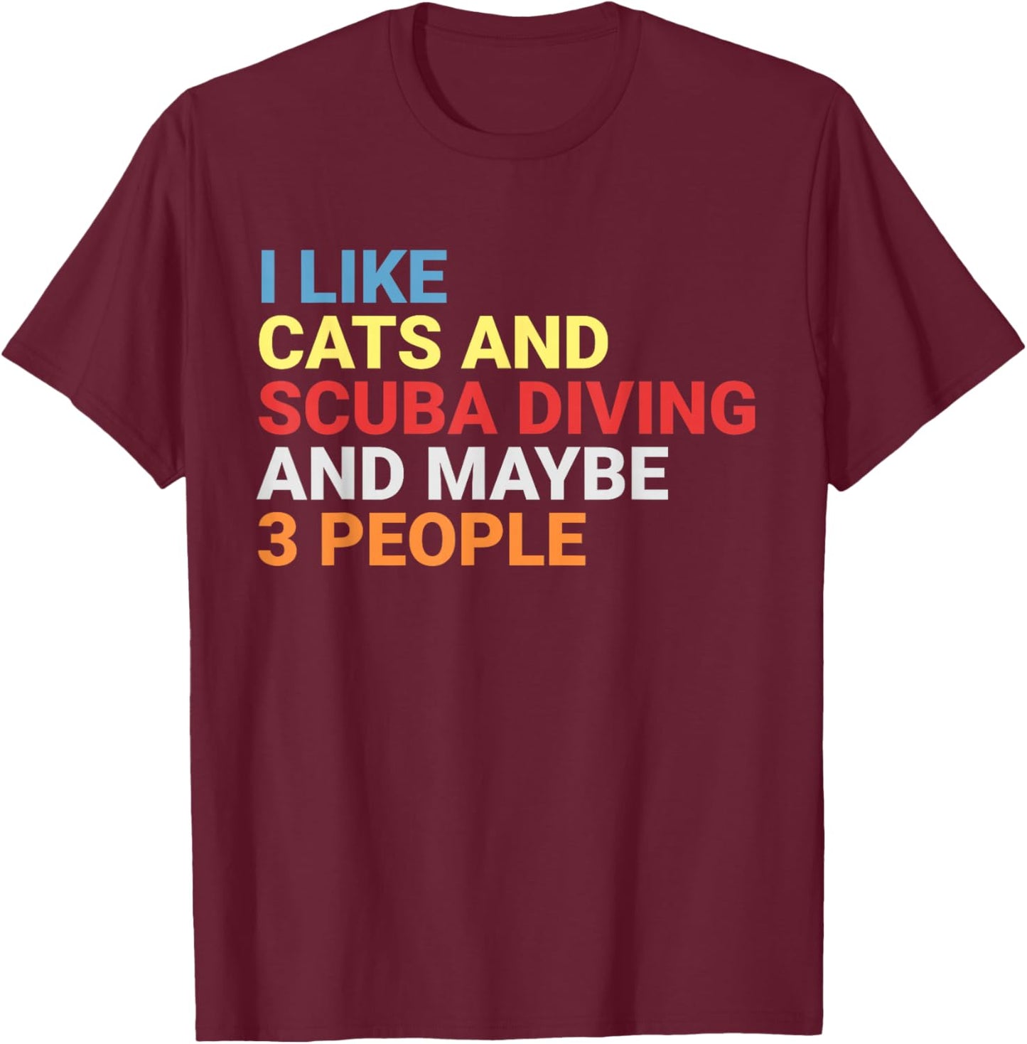 Retro I Like Cats and Scuba Diving Lover Diver Funny Cat T-Shirt - T-Shirt | Maroon