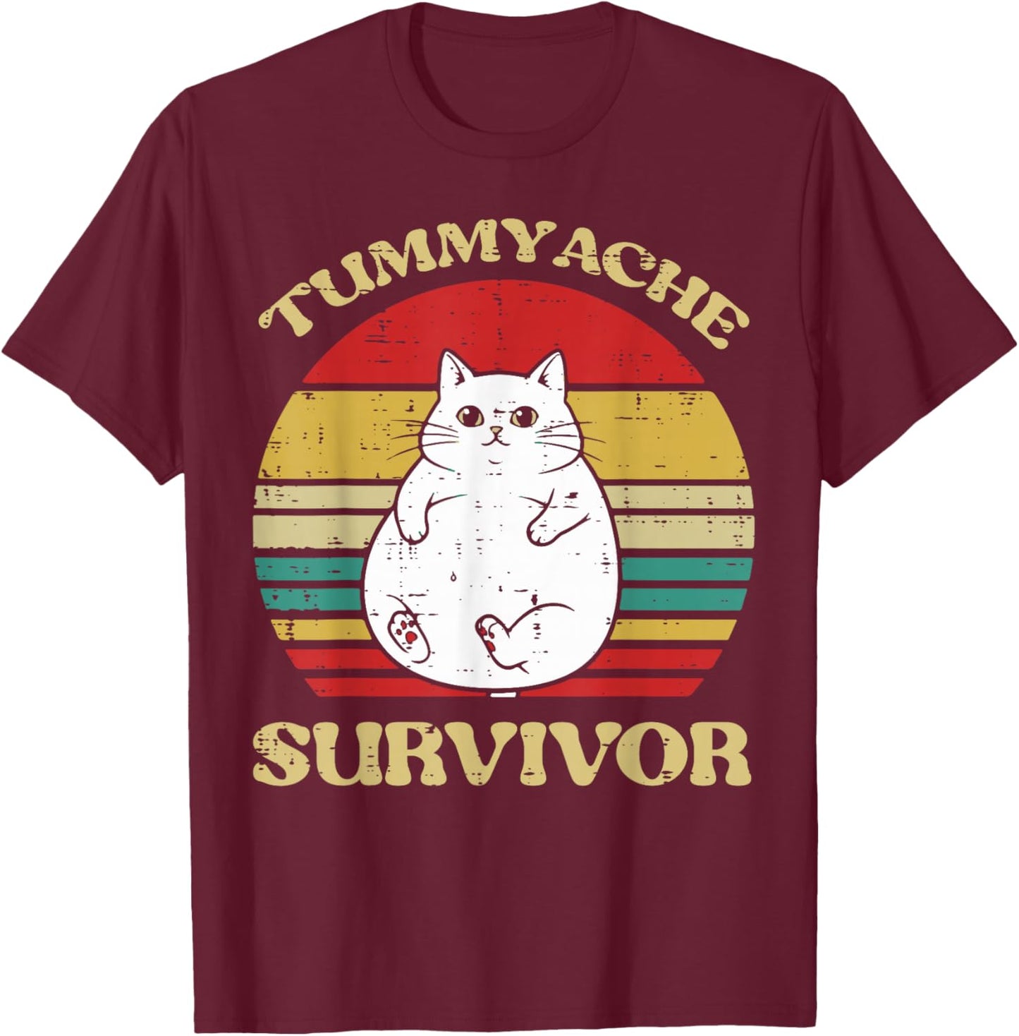 Fat Cat Tummy Ache Survivor Funny Saying Meme Men Women Kids T-Shirt - T-Shirt | Maroon