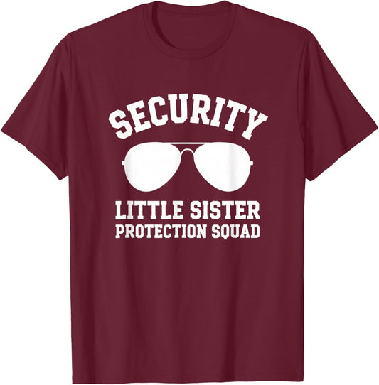 Security Little Sister Protection Squad Girls Family Sibling T-Shirt - T-Shirt | Maroon