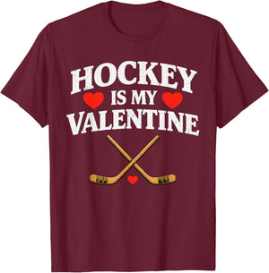 Hockey is My Valentine Funny Sport Men Women Boys Youth Kids T-Shirt - T-Shirt | Maroon