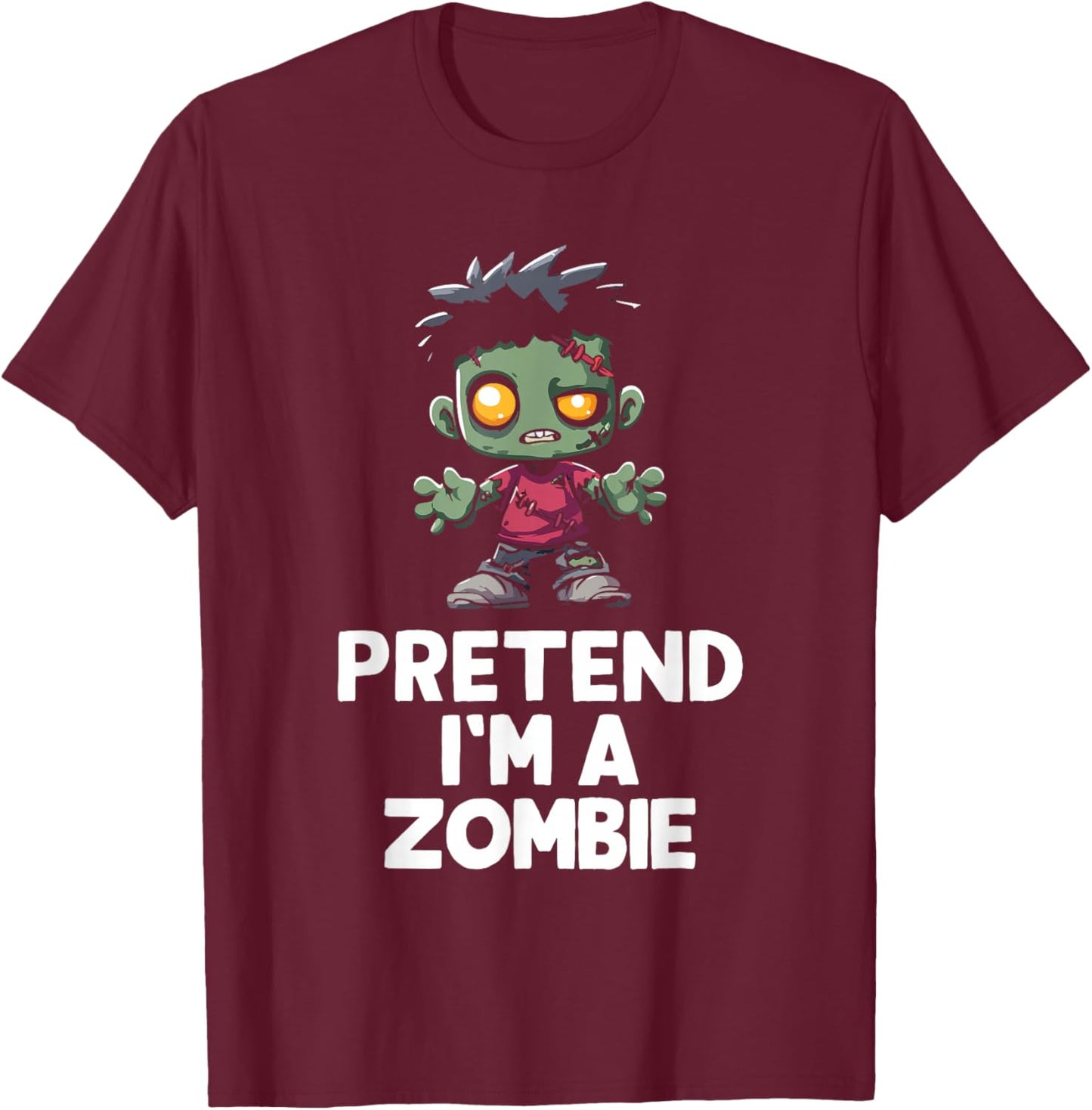 Easy Pretend I'm A Zombie Costume Halloween Funny T-Shirt - T-Shirt | Maroon