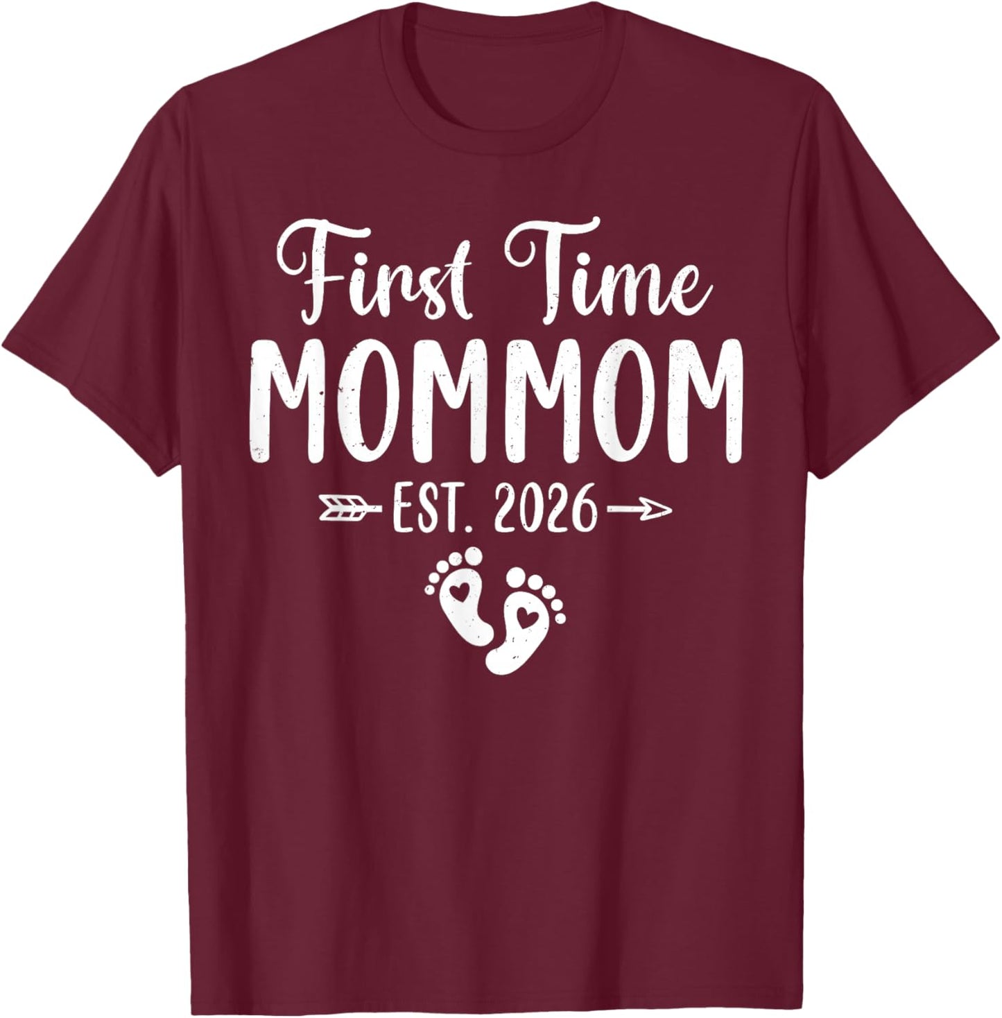 First Time Mommom Est 2026 Family Matching T-Shirt - T-Shirt | Maroon