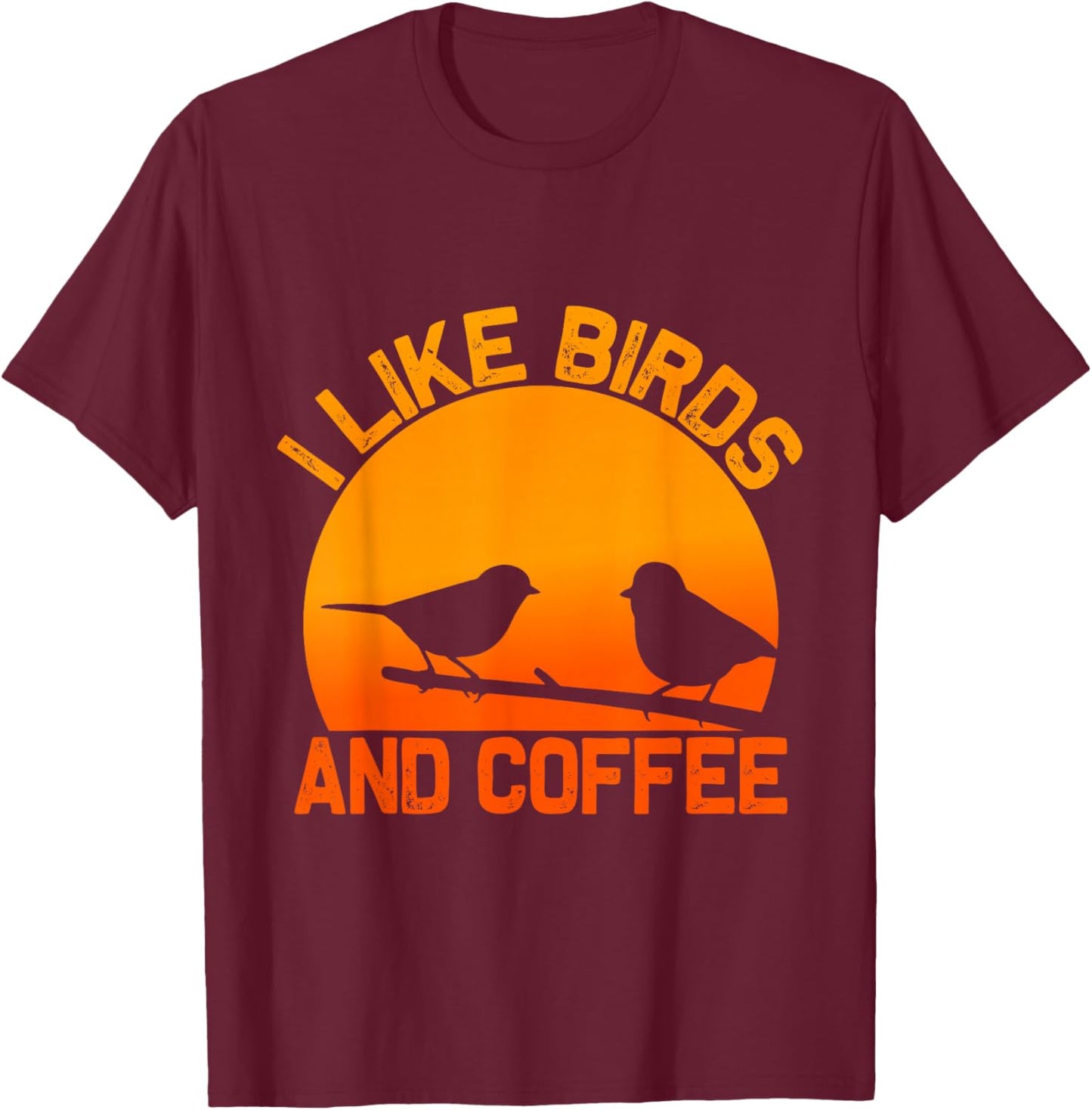 Bird Design Women Coffee Lover Birding Nerd Bird T-Shirt - T-Shirt | Maroon