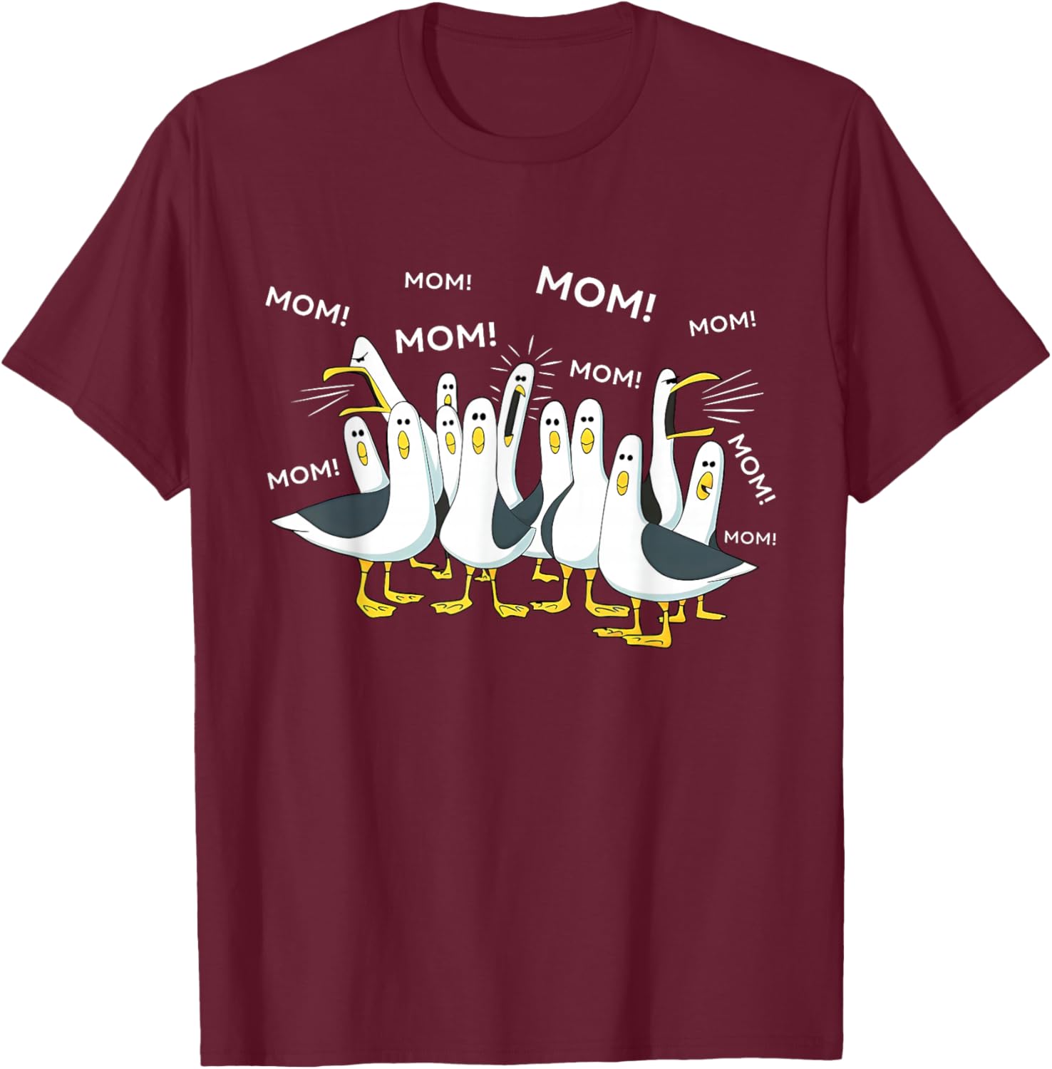 Funny mom Shirt Humor Gifts for Mothers Day Mom Mom Seagull T-Shirt - T-Shirt | Maroon
