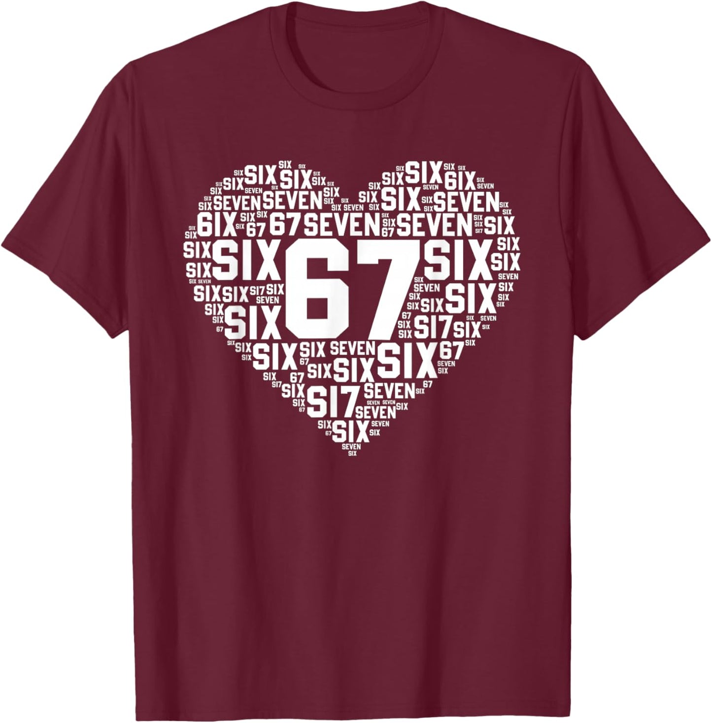 Funny 67 Meme Six Seven Heart Matching Couples Valentines T-Shirt - T-Shirt | Maroon