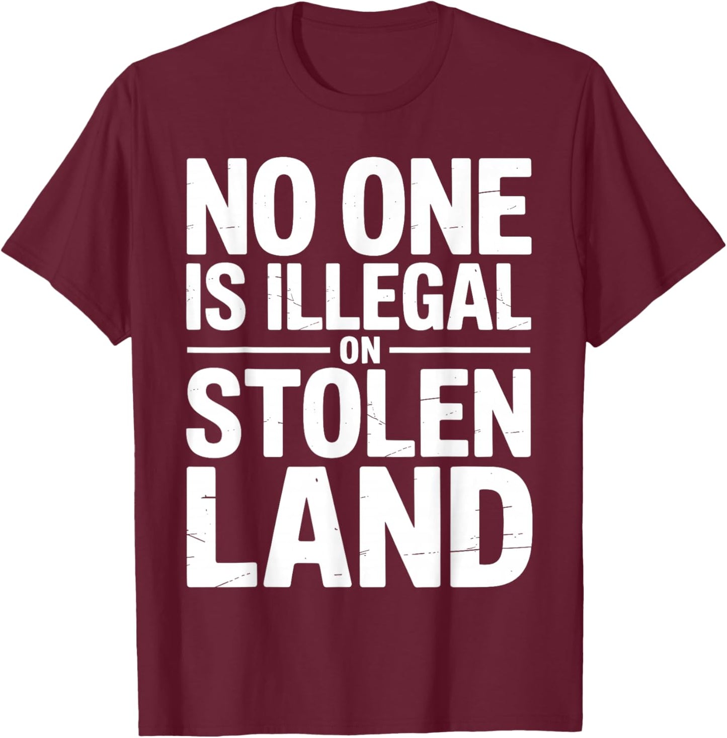 No One is Illegal On Stolen Land Native Americans Vintage T-Shirt - T-Shirt | Maroon