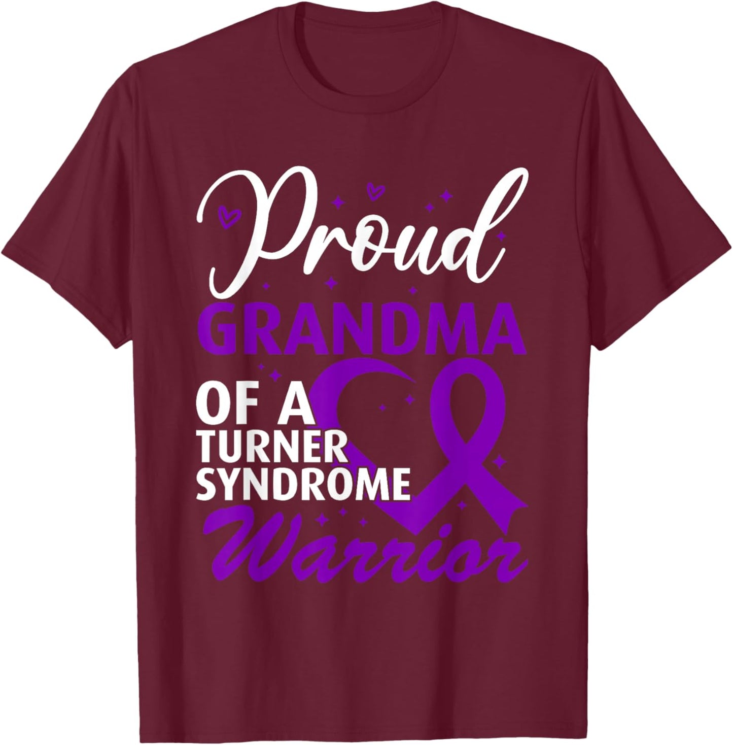 Turner Syndrome Awareness Grandma T-Shirt - T-Shirt | Maroon