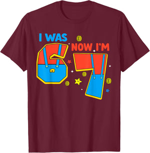 I was 6 Now I'm 7 Funny Six Seven Meme for Gamer Gaming Kids T-Shirt - T-Shirt | Maroon