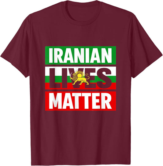 Iranian Lives Matter Free Iran Make Iran Great Again T-Shirt - T-Shirt | Maroon