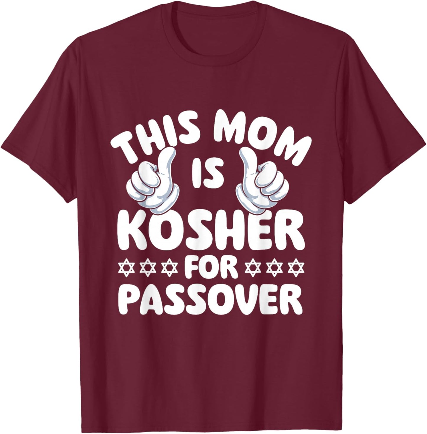 This Mom is Kosher for Passover - Pesach Jewish Holiday Jew T-Shirt - T-Shirt | Maroon