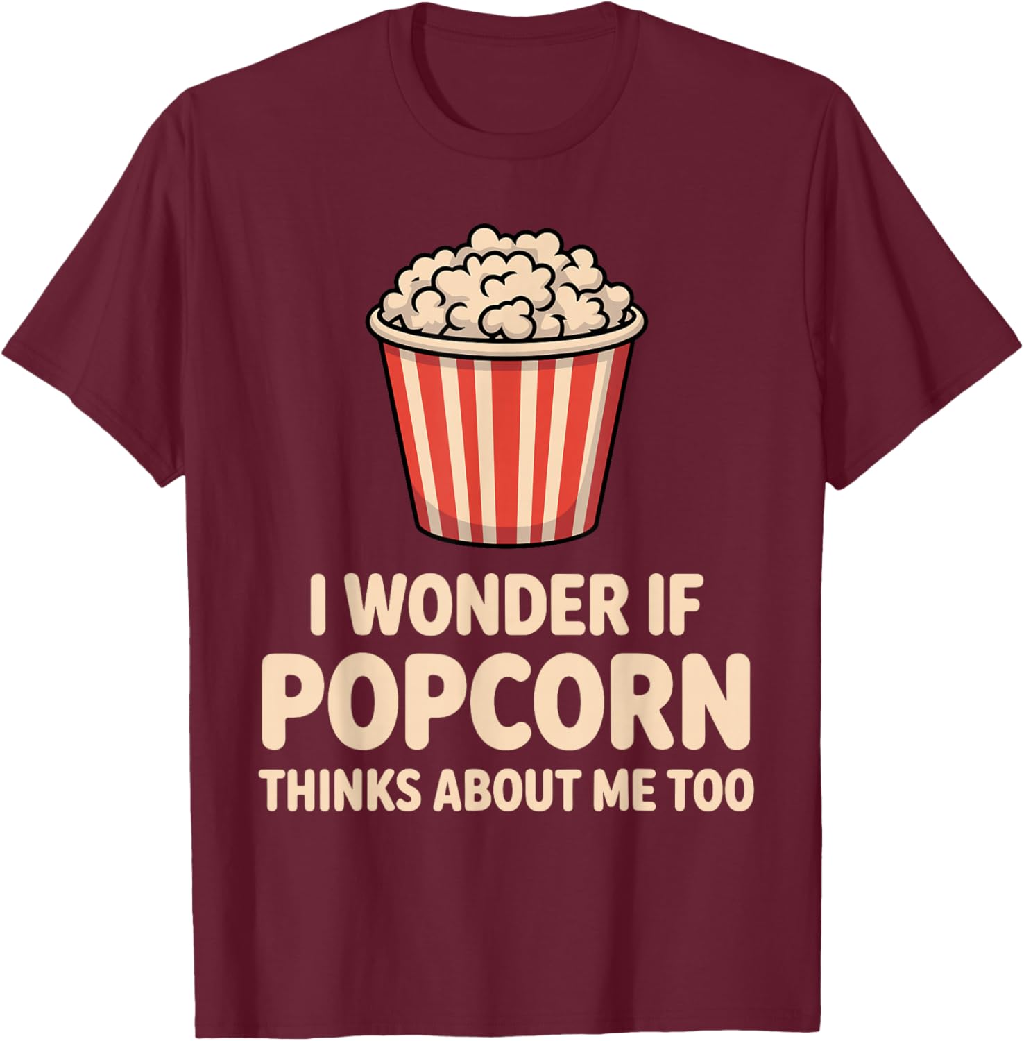 Funny Popcorn Themed Women Adults Kids Popcorn Lover T-Shirt - T-Shirt | Maroon