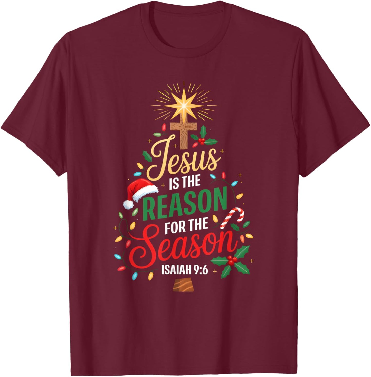 Jesus is The Reason for The Season Christmas Xmas Christian T-Shirt - T-Shirt | Maroon