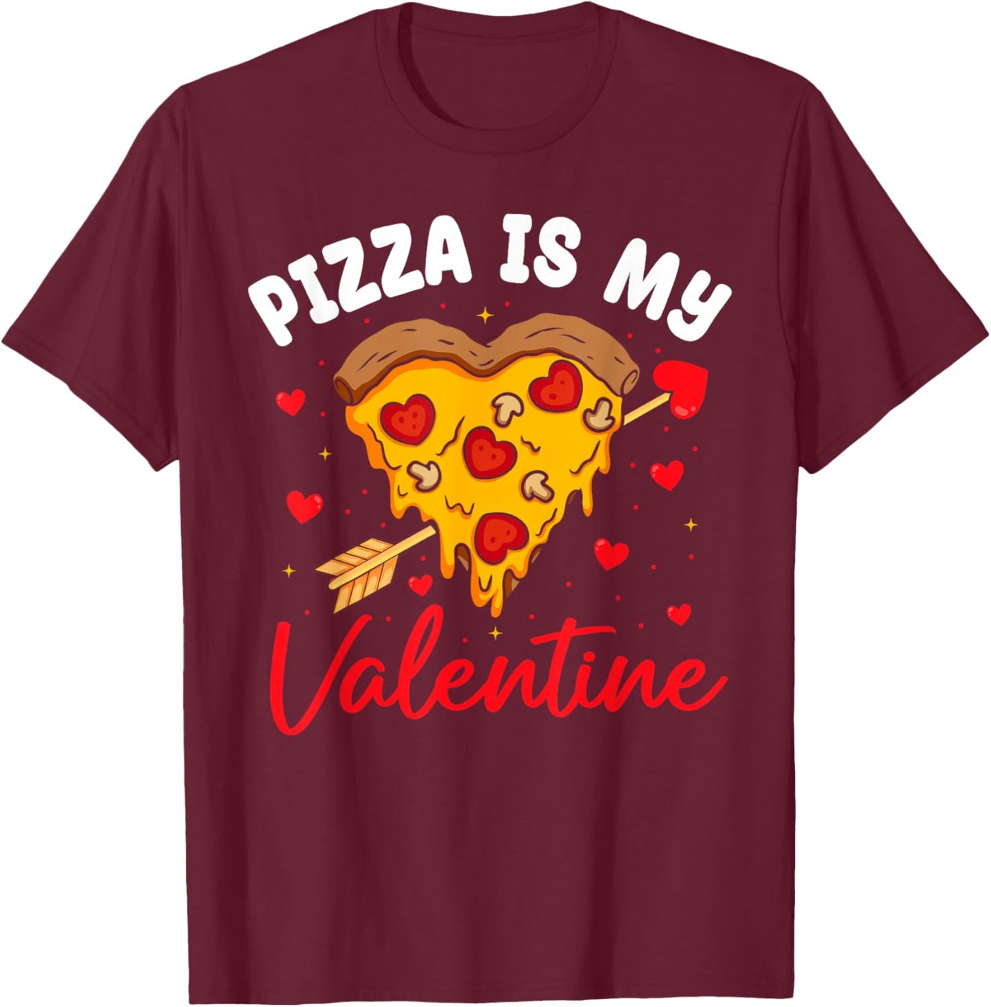 Pizza is My Valentine Boys Girls Kids Funny Valentines Day T-Shirt - T-Shirt | Maroon