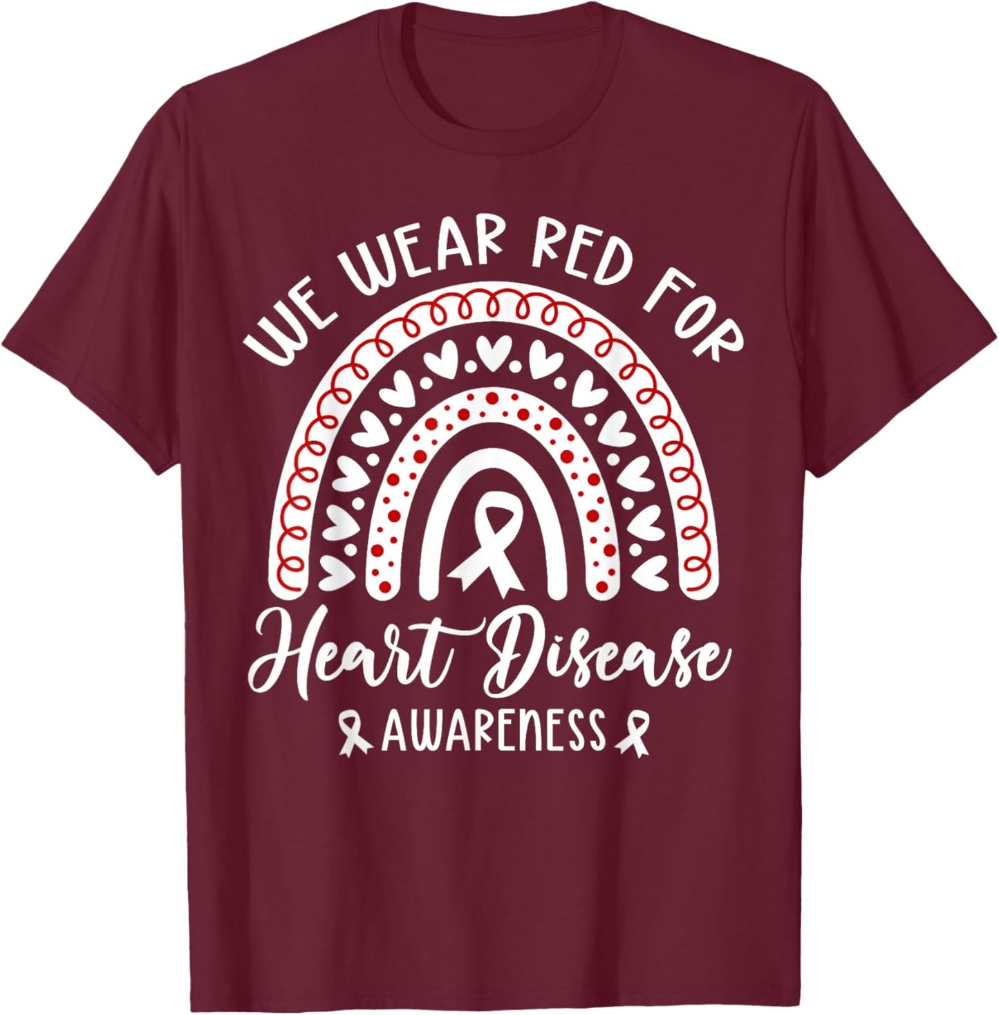 in February We Wear Red Kids Heart Disease Month T-Shirt - T-Shirt | Maroon