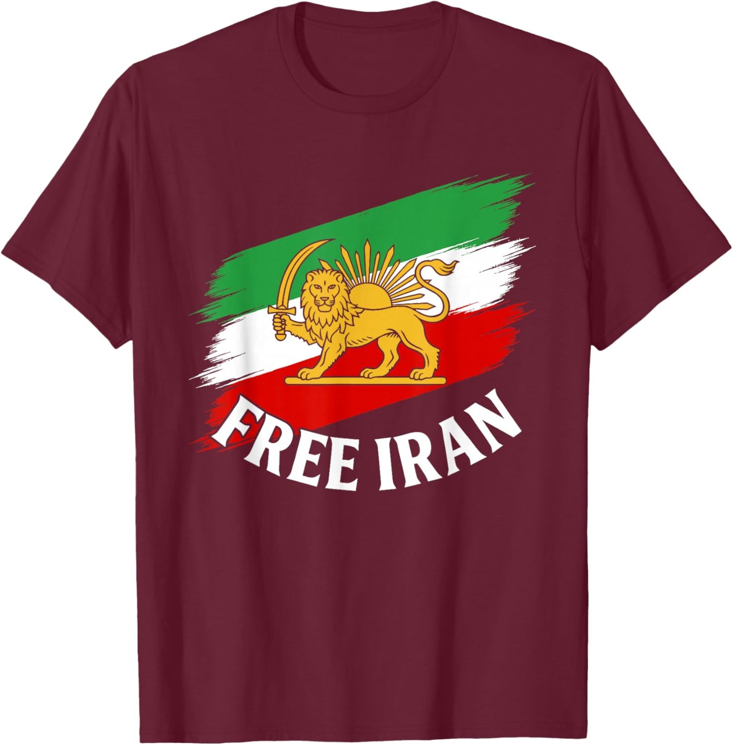 Free Iran T Iranian Flag Lion T-Shirt - T-Shirt | Maroon