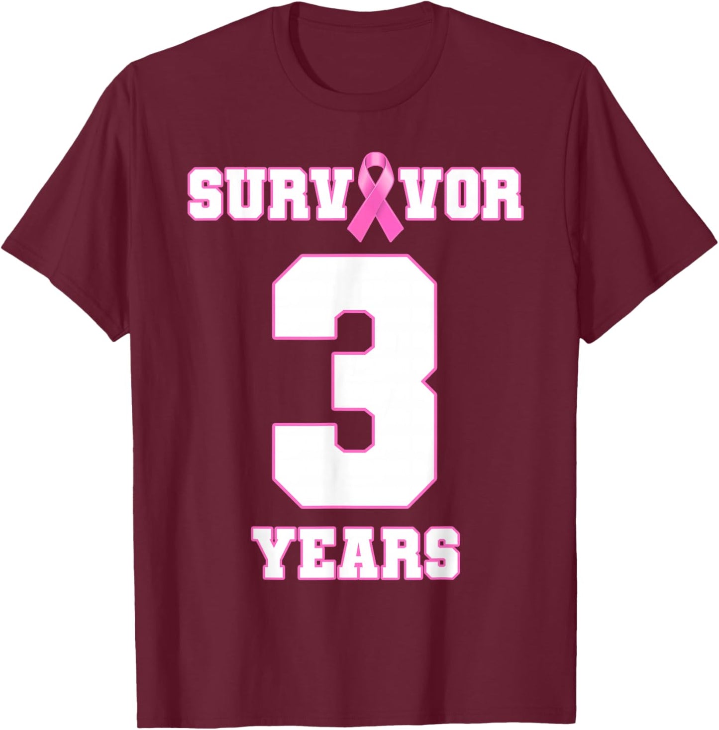 3 Years Breast Cancer Survivor Pink Ribbon T-Shirt - T-Shirt | Maroon