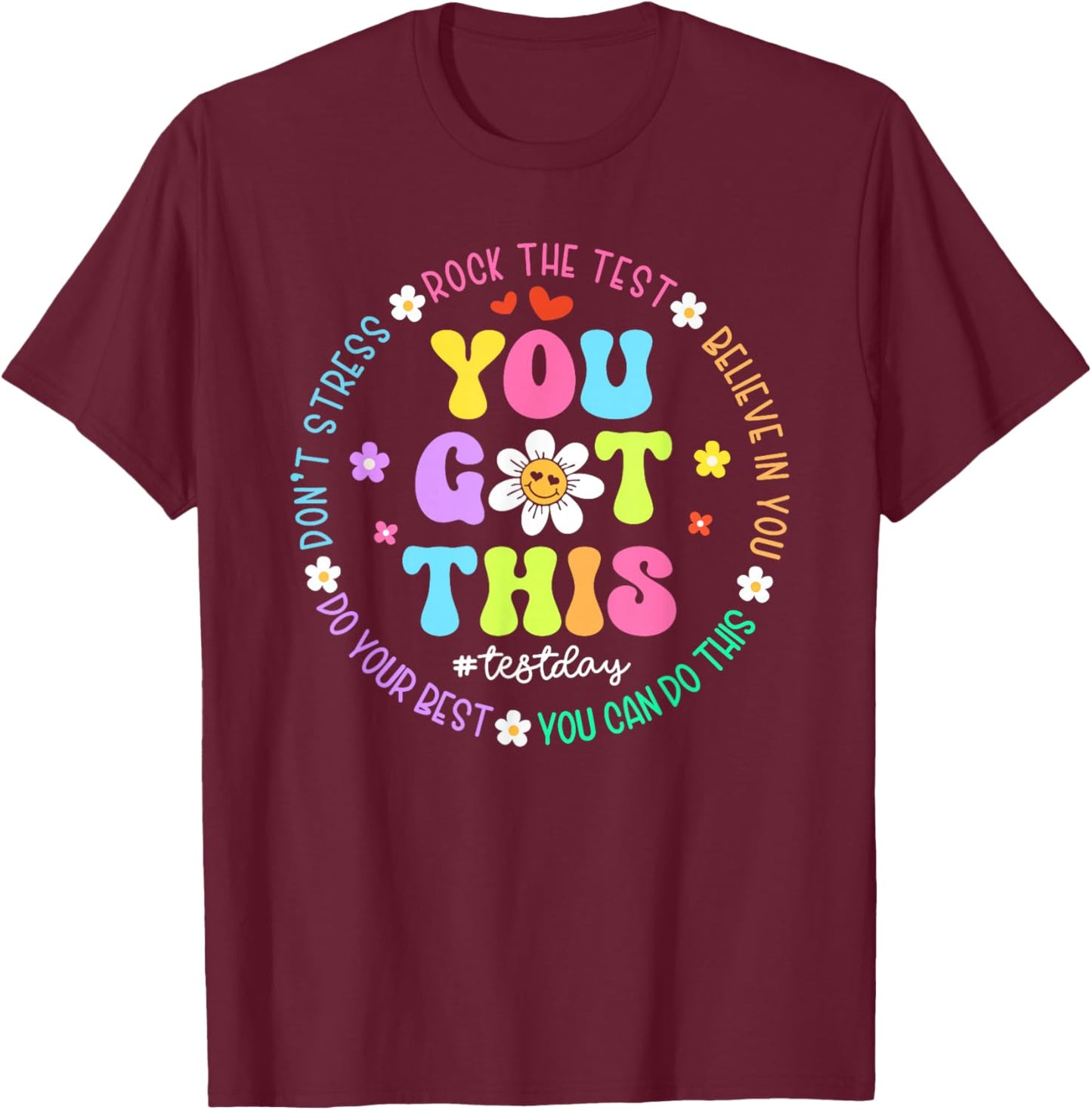 You Got This Don't Stress Rock The Test Test Day Teacher Kid T-Shirt - T-Shirt | Maroon