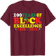 100 Years of Black Excellence Black History Month 1926 2026 T-Shirt - T-Shirt | Maroon