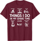 Things I Do in My Spare Time Bike Bicycle Biking Lovers T-Shirt - T-Shirt | Maroon