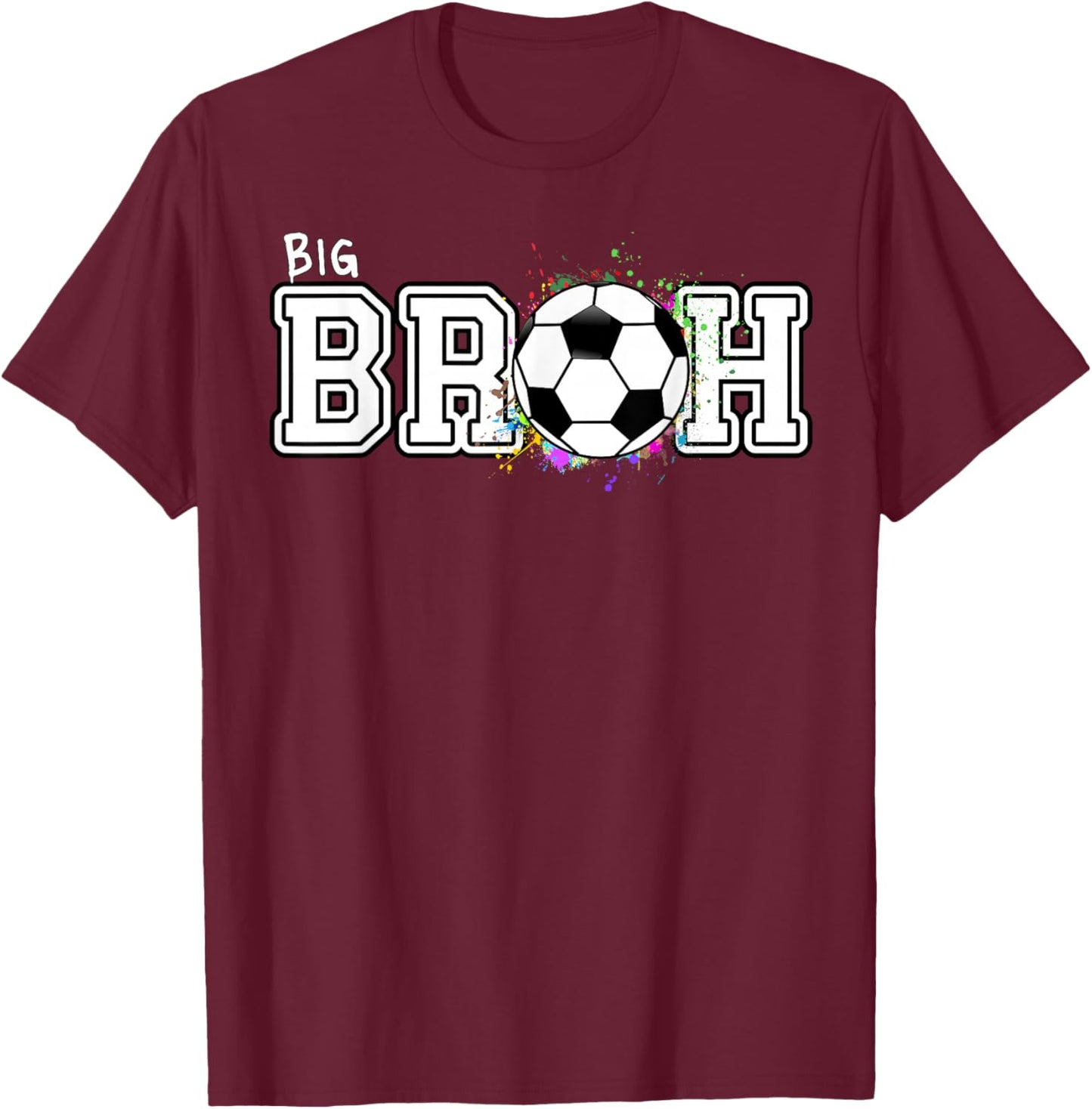 Soccer Big Bruh 1st Birthday T-Shirt - T-Shirt | Maroon