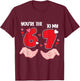You’re The 6 to My 7 Valentine’s Day 67 Meme 6 7 Valentine T-Shirt - T-Shirt | Maroon
