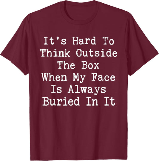 When My Face is Always T-Shirt - T-Shirt | Maroon