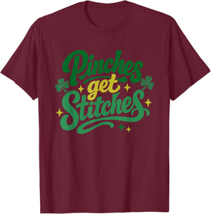 Pinches Get Stitches Funny St Patricks Day Shamrock Women T-Shirt - T-Shirt | Maroon