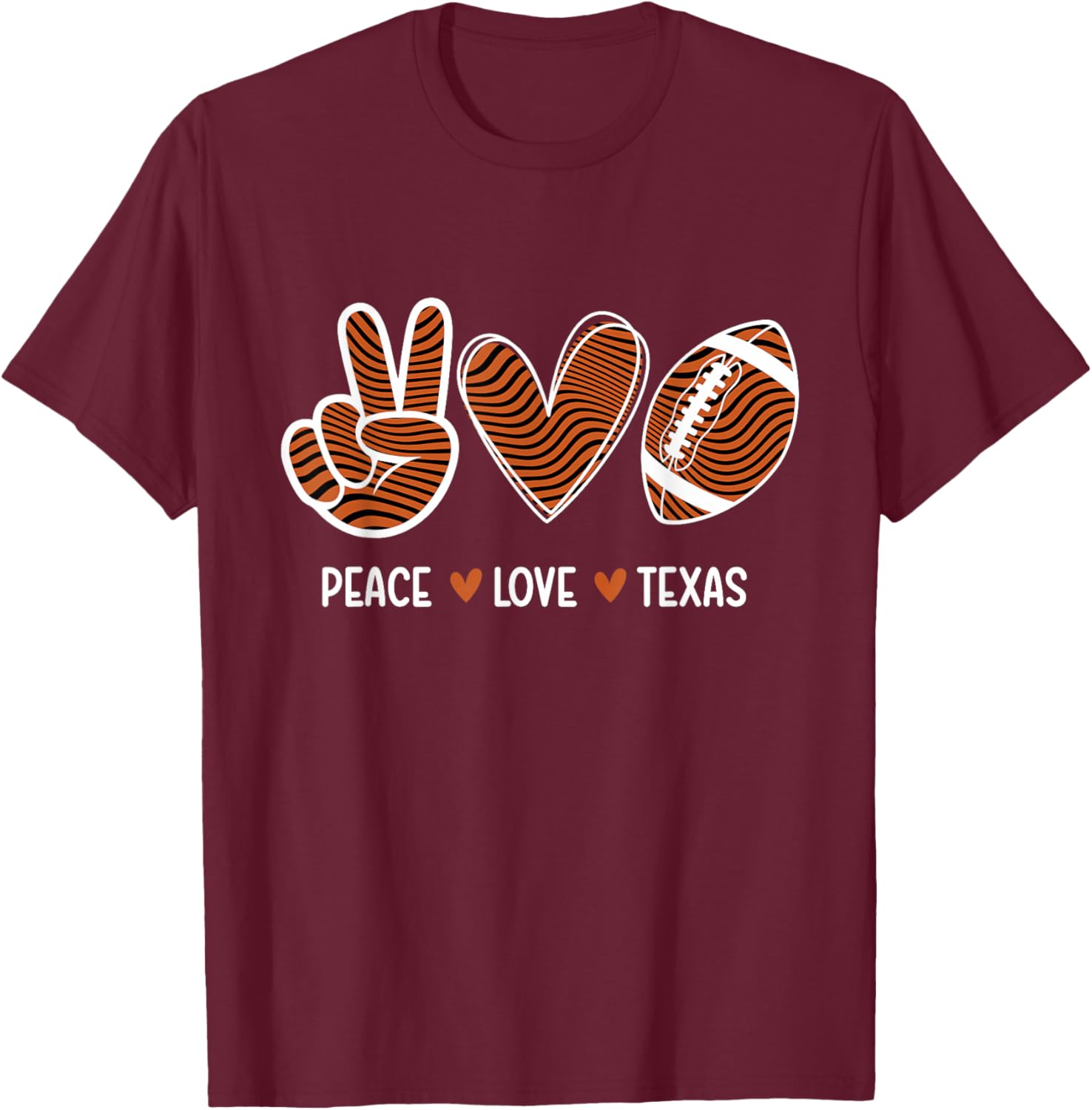 Peace Love Texas - Texas Football Lover Game Day T-Shirt - T-Shirt | Maroon