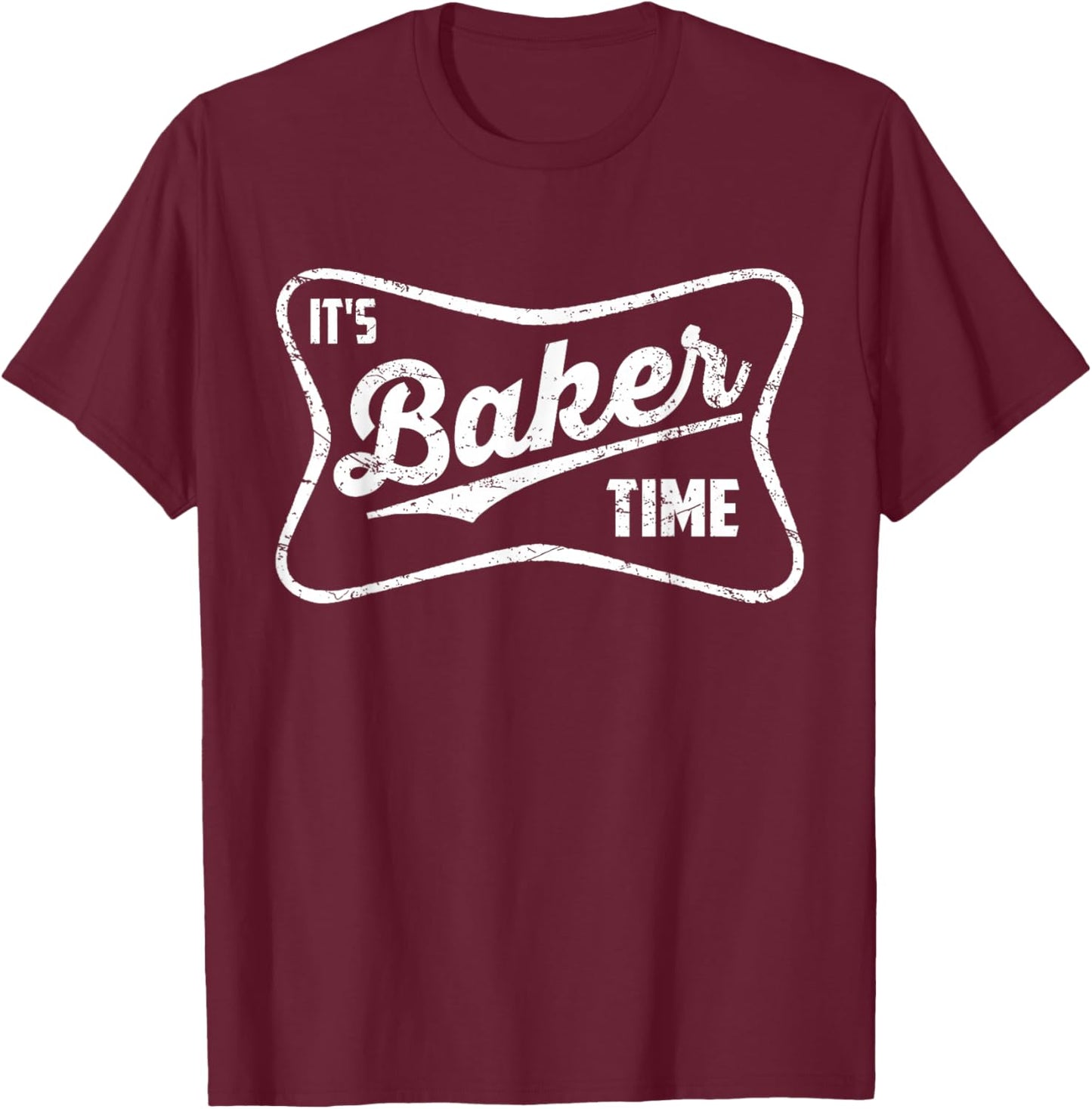 It's Baker Time Funny Beer Drinking Vintage T-Shirt - T-Shirt | Maroon