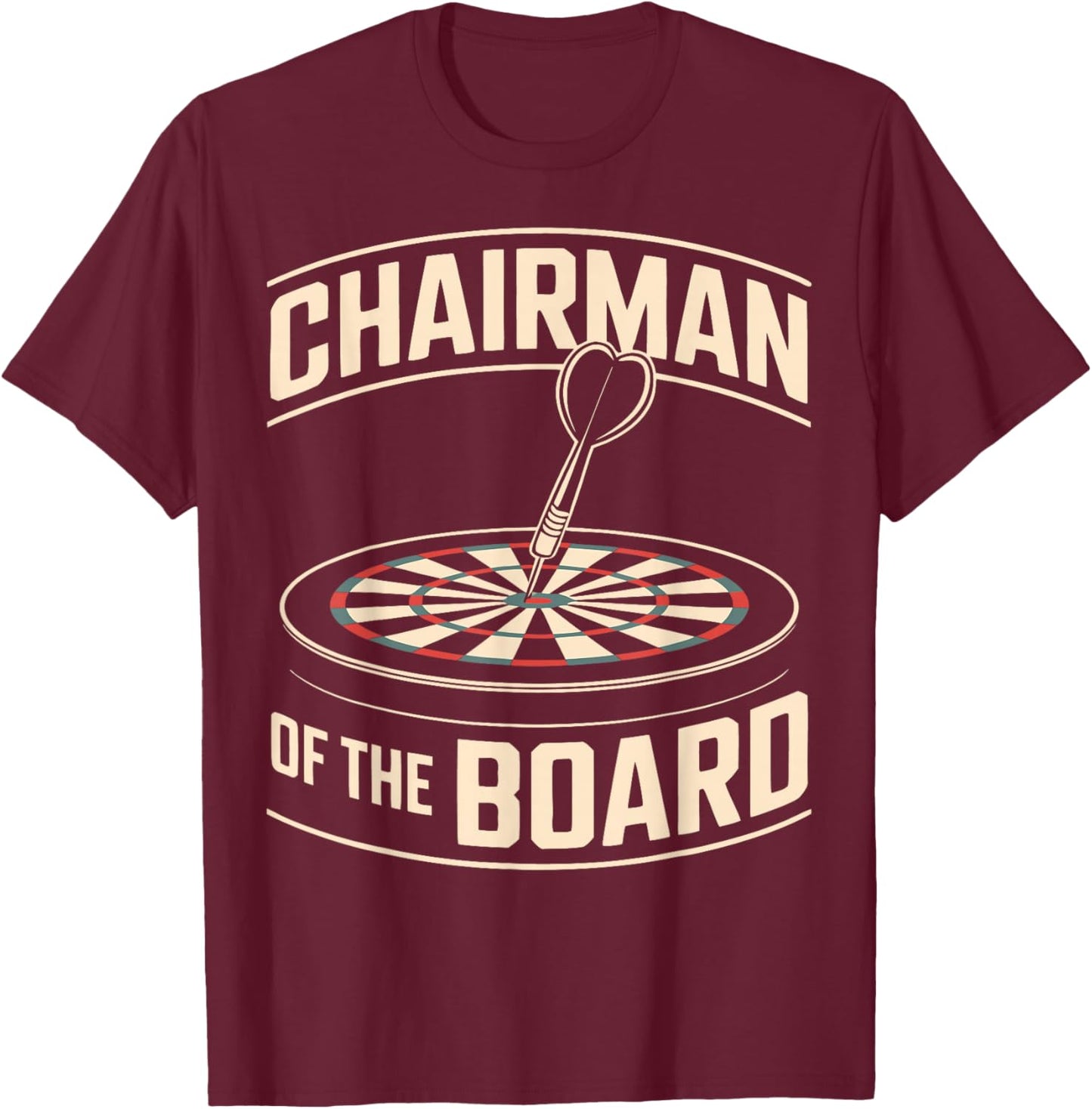 Funny Darts Player Humor Dartboard T-Shirt - T-Shirt | Maroon