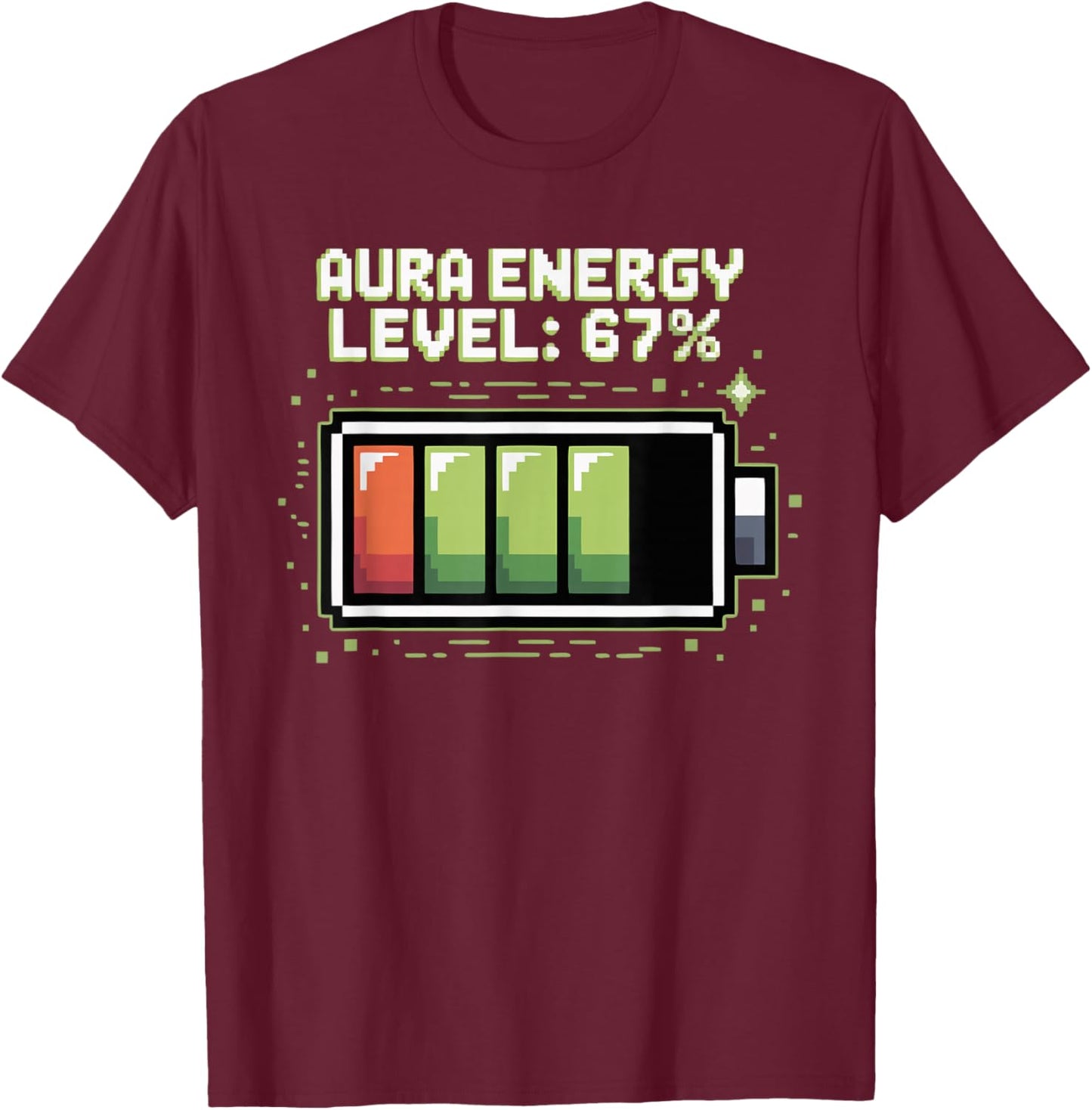Aura Energy at 67 Funny Six Seven Meme Gen Z Alpha Slang T-Shirt - T-Shirt | Maroon