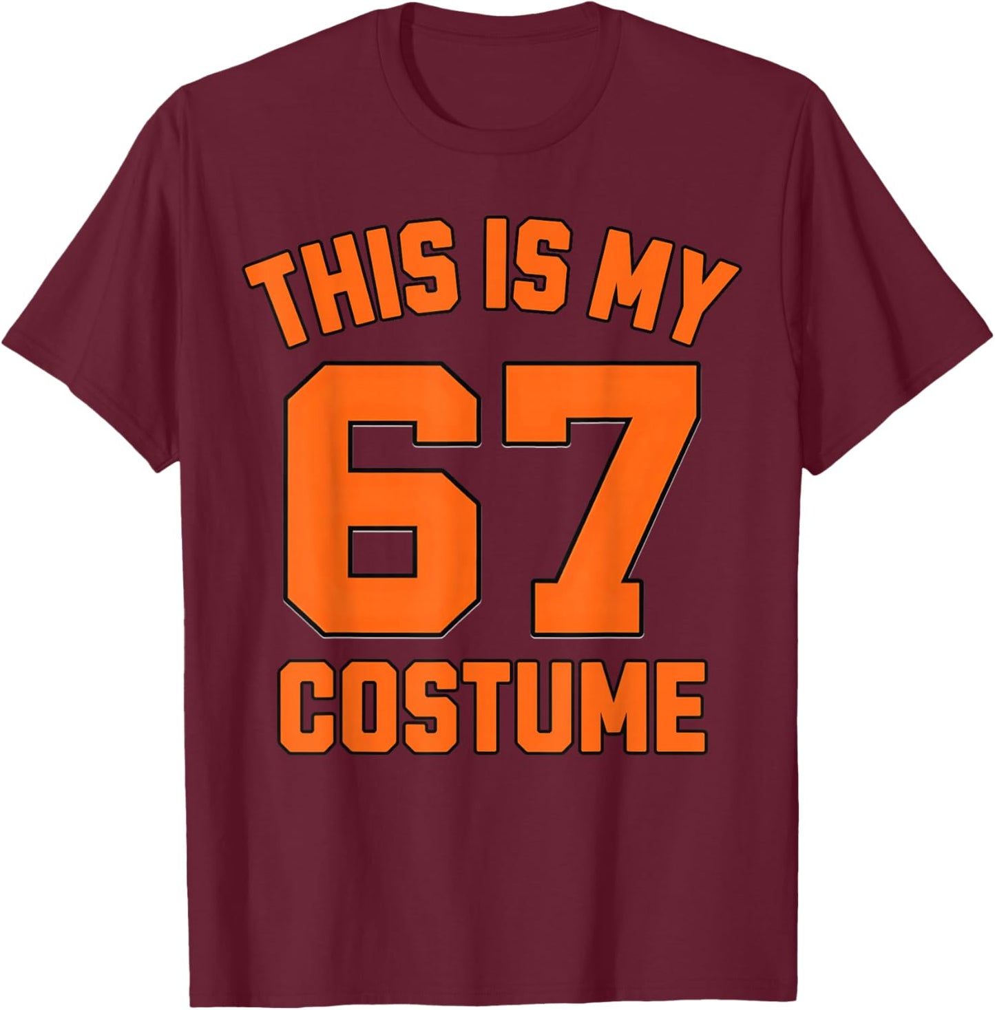 Brainrot Meme Boys Kids 67 This is My Halloween 67 Costume T-Shirt - T-Shirt | Maroon