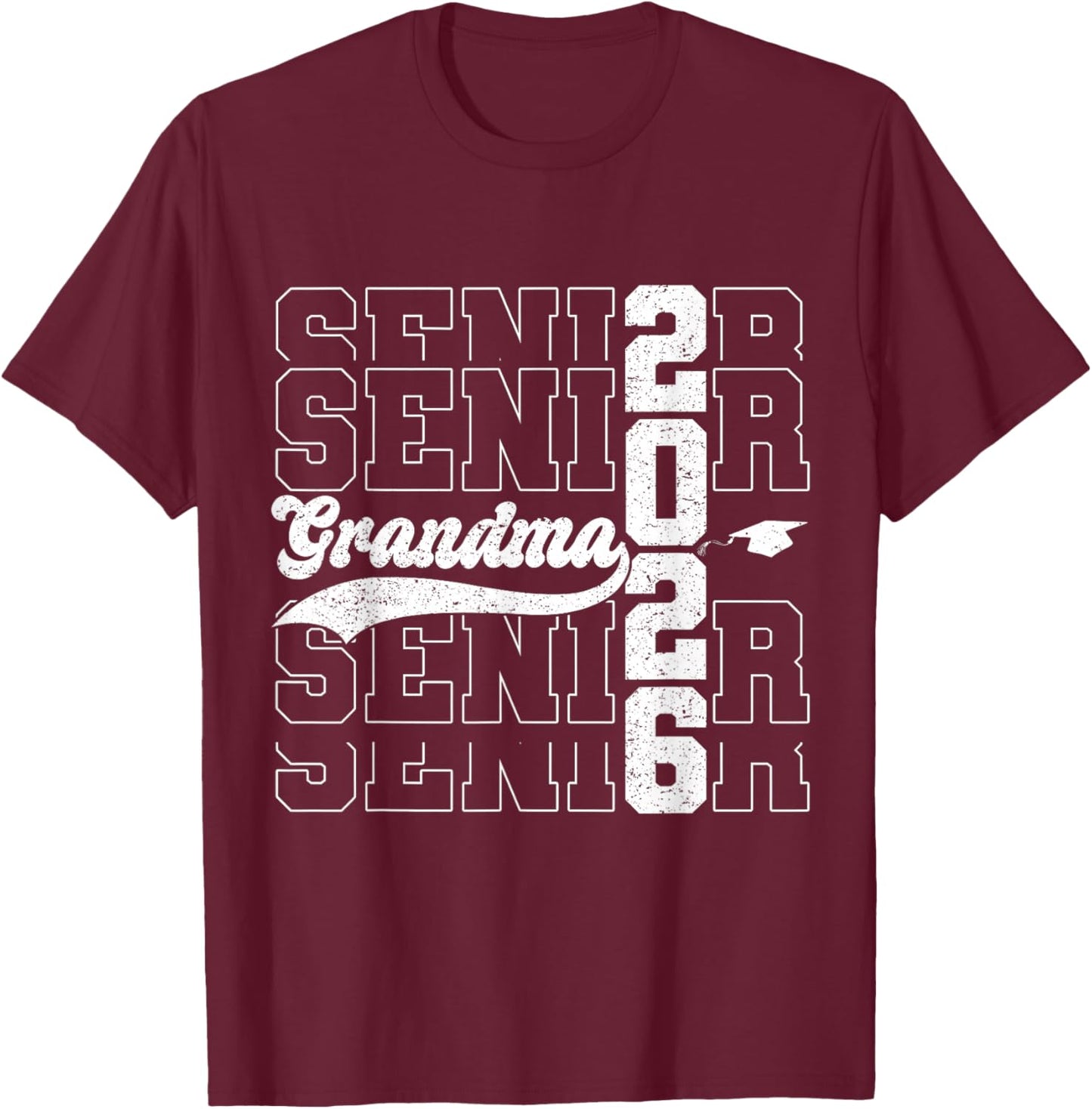Proud Grandma of A Senior 2026 Class of 2026 Graduate Family T-Shirt - T-Shirt | Maroon