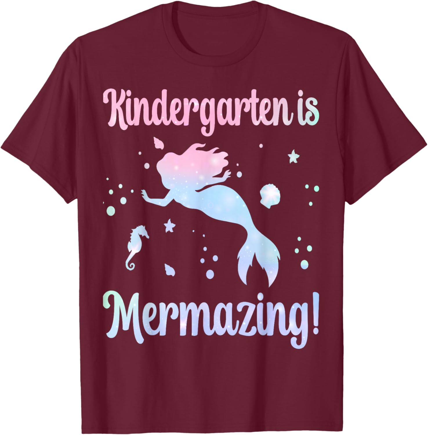 Kindergarten is Mermazing - Mermaid School Student Teacher T-Shirt - T-Shirt | Maroon
