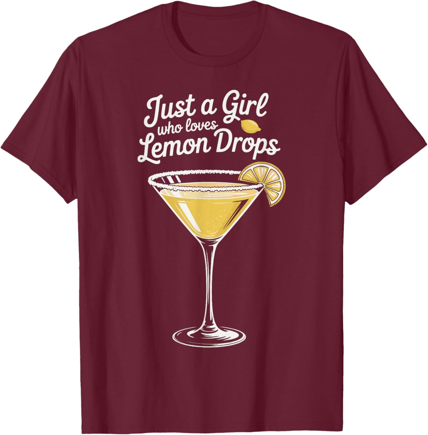 Martini Drinker Lemon Drop Cocktail Drinks T-Shirt - T-Shirt | Maroon