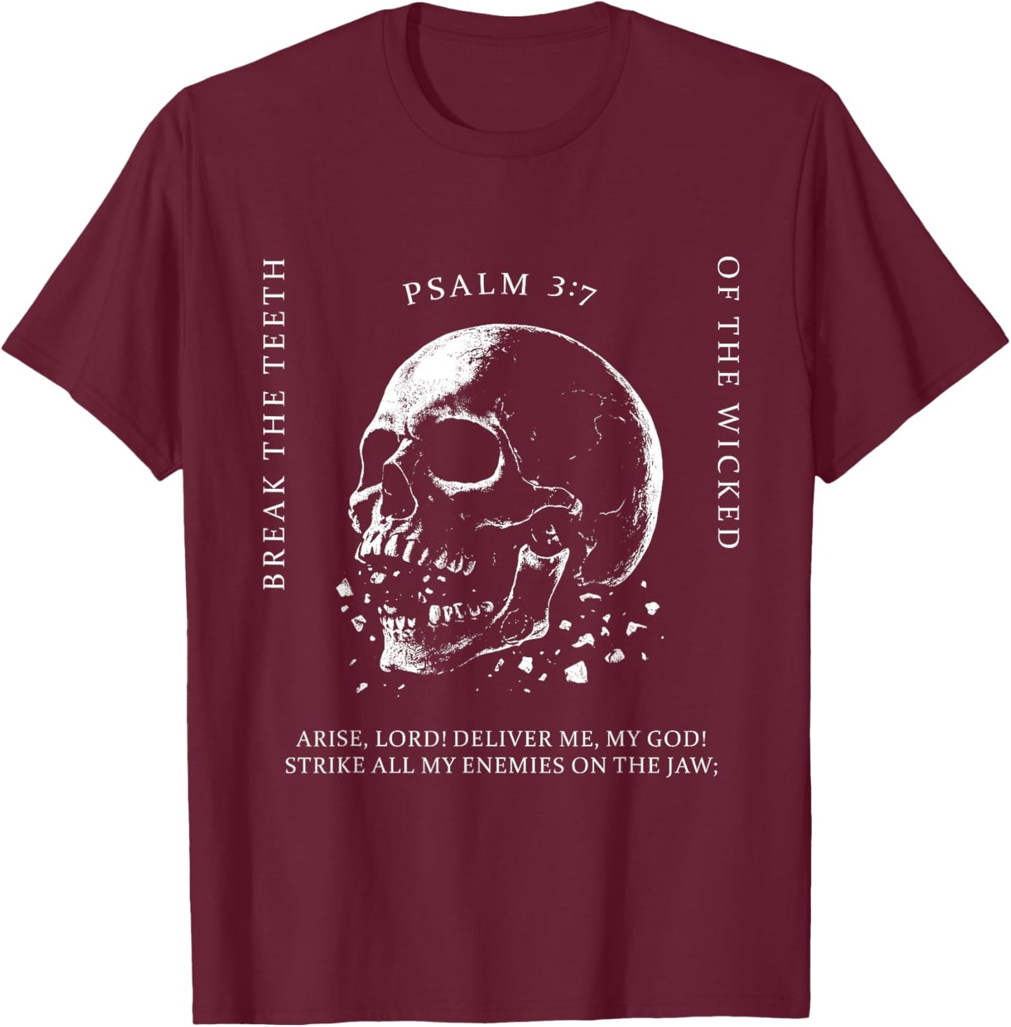 Funny Psalm 3:7 Vintage Skull Christian Religious Faith Men T-Shirt - T-Shirt | Maroon