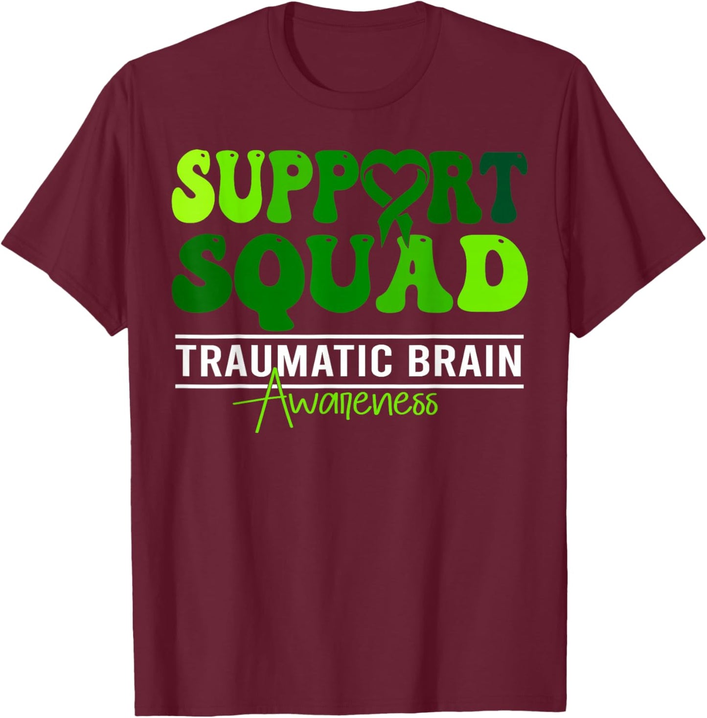 Brain Injury Awareness Traumatic Brain Injury Awareness TBI T-Shirt - T-Shirt | Maroon
