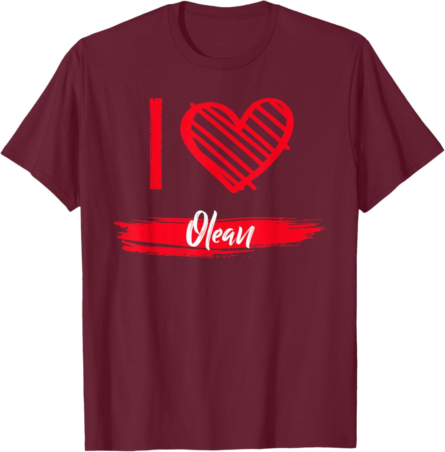 I Love Olean I Heart Olean T-Shirt - T-Shirt | Maroon