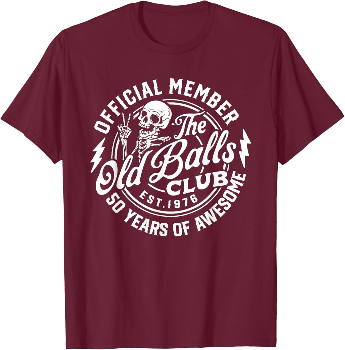 Official Member The Old Balls Club Est 1976 T-Shirt - T-Shirt | Maroon