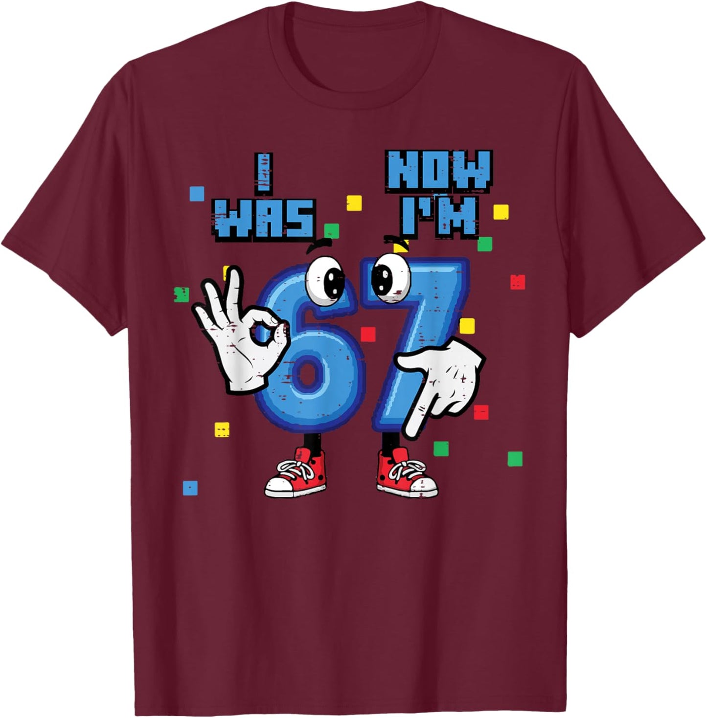 7th Birthday I was 6 Now Im 7 Hands 67 Meme Boys Kids Youth T-Shirt - T-Shirt | Maroon